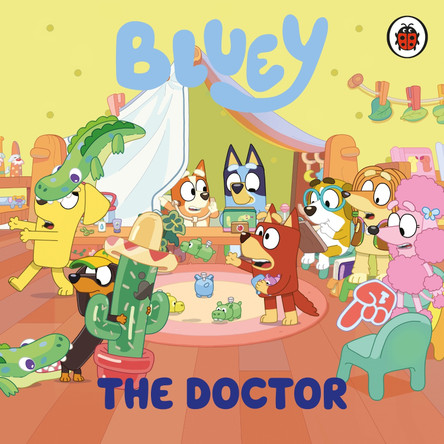 Bluey: The Doctor by Bluey